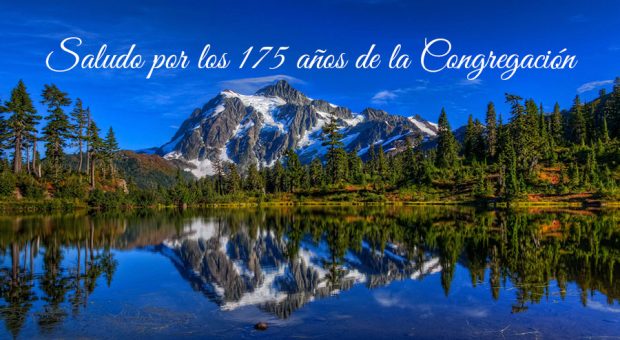 Saludo por los 175 años de la Congregación